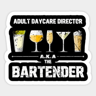 Bar Daycare Director A.K.A. The Bender Sticker